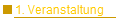 1. Veranstaltung