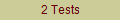 2 Tests