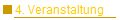 4. Veranstaltung