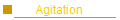 Agitation