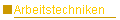 Arbeitstechniken