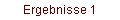 Ergebnisse 1
