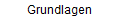 Grundlagen