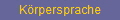 K�rpersprache