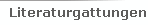 Literaturgattungen