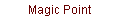 Magic Point