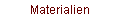 Materialien