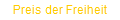 Preis der Freiheit