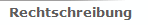 Rechtschreibung