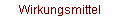 Wirkungsmittel