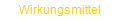 Wirkungsmittel