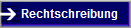    Rechtschreibung