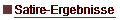    Satire-Ergebnisse