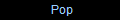 Pop